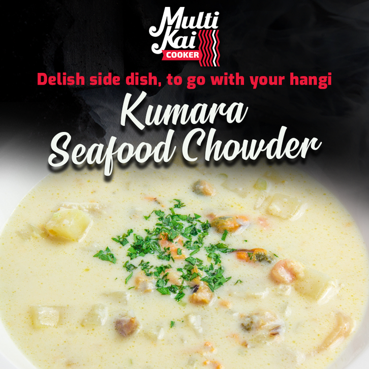 Kumara Seafood Chowder – MultiKai Cookers